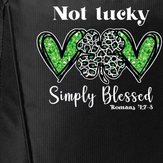 Not Lucky Simply Blessed Clover City Backpack