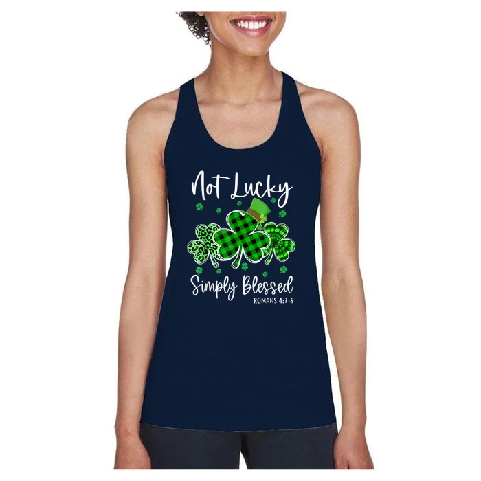 Not Lucky Simply Blessed Shamrock Christian St Patricks Day Women's Racerback Tank