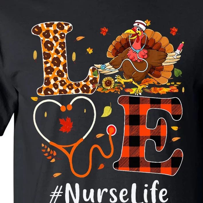 Nurse Love Thanksgiving Leopard Stethoscope Funny Turkey Tall T-Shirt