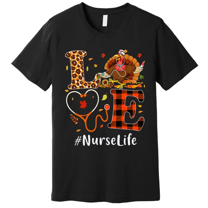 Nurse Love Thanksgiving Leopard Stethoscope Funny Turkey Premium T-Shirt