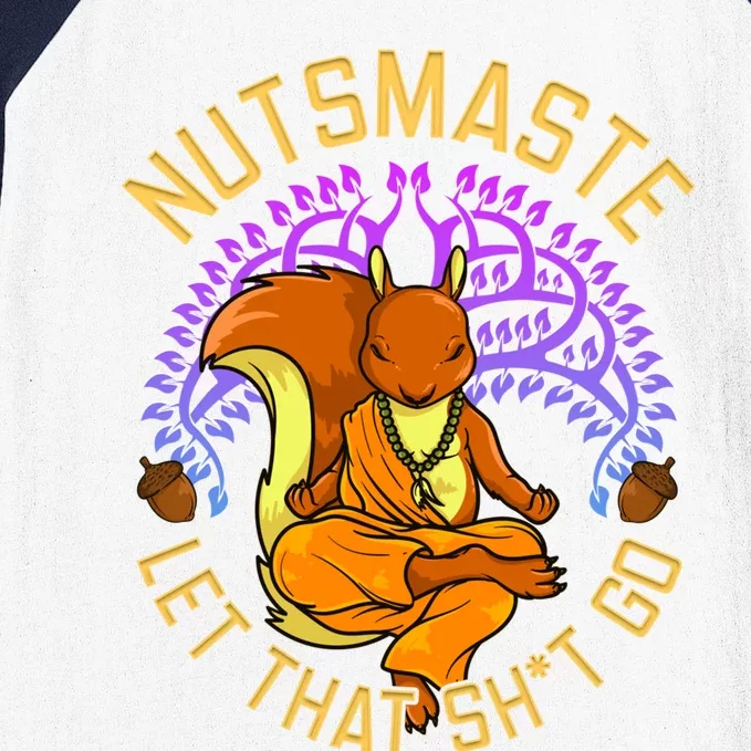 Nutsmaste Let That Shit Go Squirrel Yoga Gift Baseball Sleeve Shirt