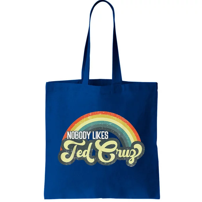 Nobody Likes Ted Cruz Rainbow Vintage Tote Bag