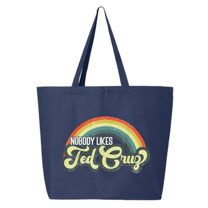 Nobody Likes Ted Cruz Rainbow Vintage 25L Jumbo Tote