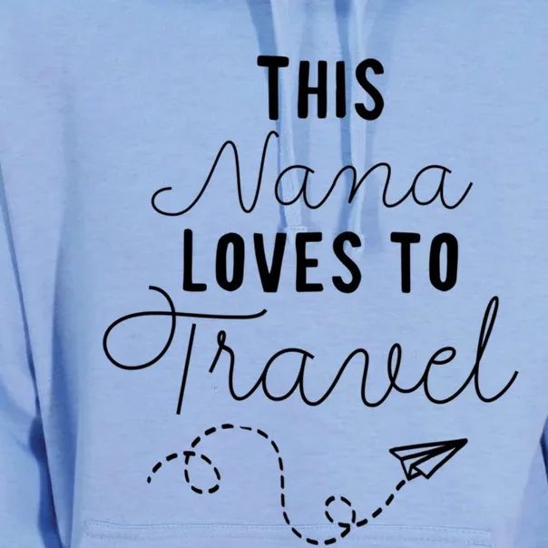 Nana Loves Travel Quote Cute Grandma Trip Vacation Cool Gift Unisex Surf Hoodie