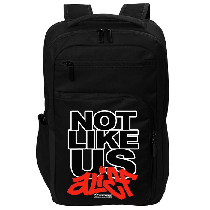 Not Like Us Alief Impact Tech Backpack