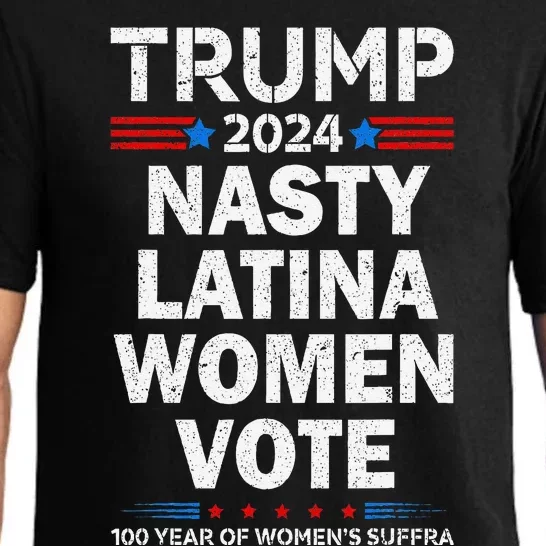 Nasty Latina Women Vote Trump 2024 Presidential 47 Pro Trump Pajama Set