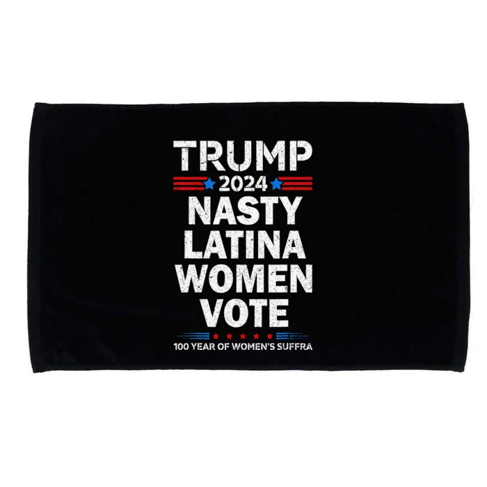 Nasty Latina Women Vote Trump 2024 Presidential 47 Pro Trump Microfiber Hand Towel