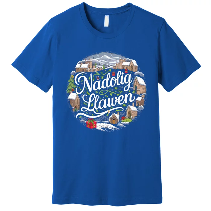 Nadolig Llawen Welsh Gift Premium T-Shirt