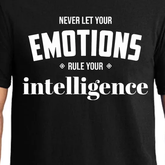 Never Let Your Emotions Rule Your Intelligence Pajama Set