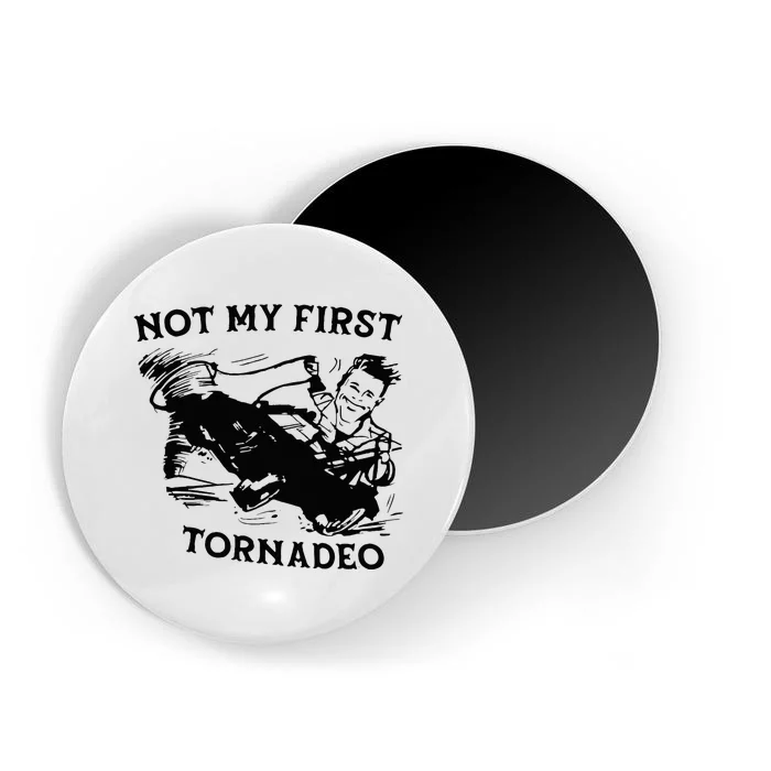 Not My 1st Tornado Vintage Retro Magnet