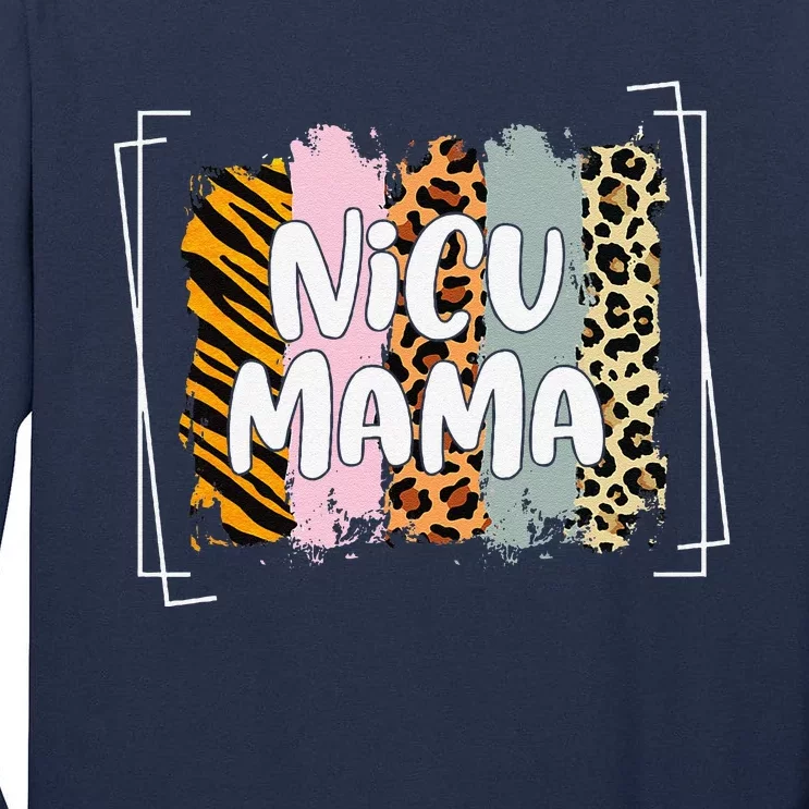 Nicu Mama Awareness Month Preemie Baby Mom Life Mothers Day Tall Long Sleeve T-Shirt