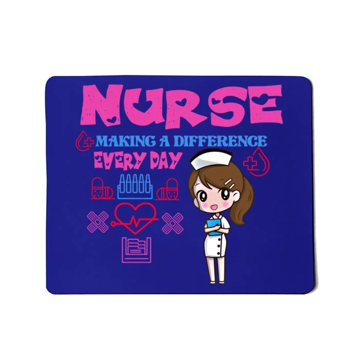 Nurse Making A Difference Every Day Nurse Nursing Gift Mousepad