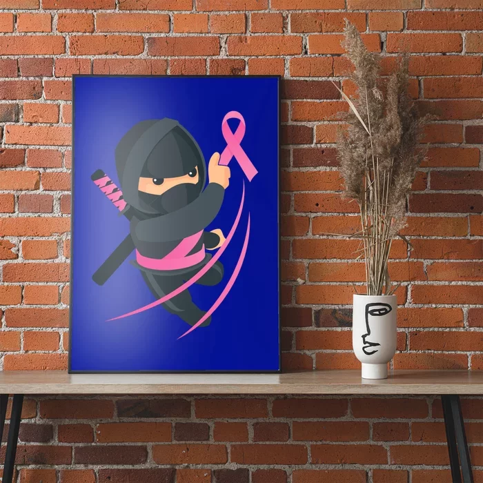 Ninja Martial Arts Support Breast Cancer Awareness Fighter Gift Poster