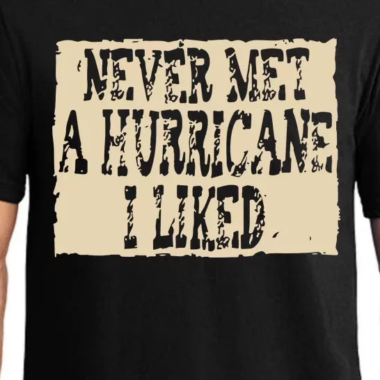 Never Met A Hurricane I Liked Pajama Set