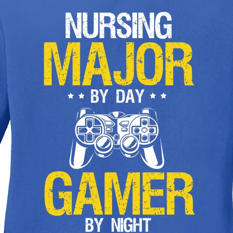 Nursing Major By Day Gamer Night Nursing Student Nurse Gift Ladies Long Sleeve Shirt