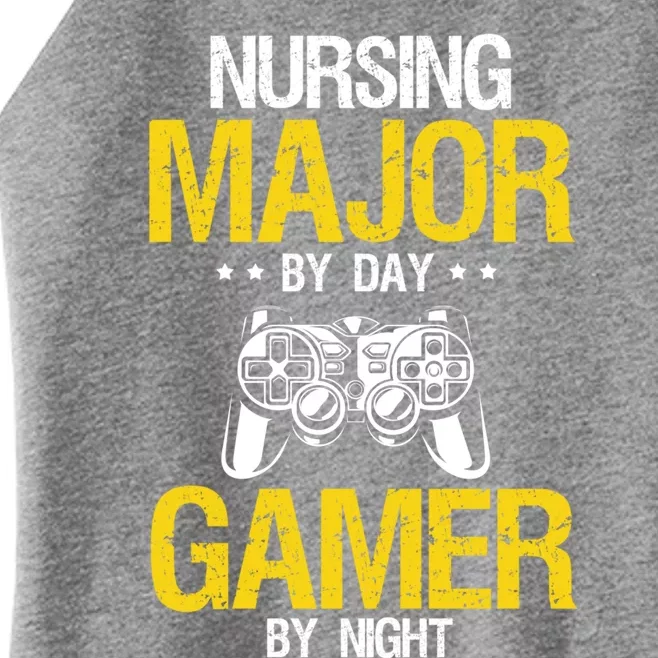 Nursing Major By Day Gamer Night Nursing Student Nurse Gift Women’s Perfect Tri Rocker Tank