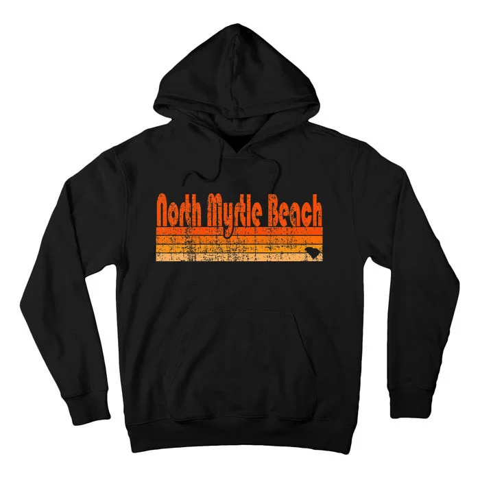 North Myrtle Beach Sc Retro 80s Style Tall Hoodie