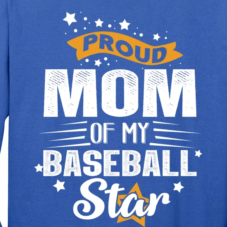 Novelty Mother Baseball Proud Mom Of My Baseball Star Gift Long Sleeve Shirt