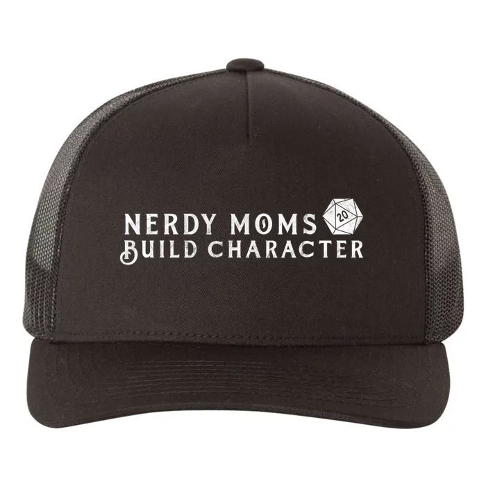 Nerdy Moms Build Character Funny Mom Sayings Yupoong Adult 5-Panel Trucker Hat