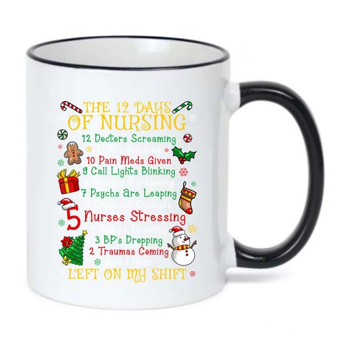 Nurses Merry Christmas Funny 12 Days Of Nursing Xmas Gift Black Color Changing Mug