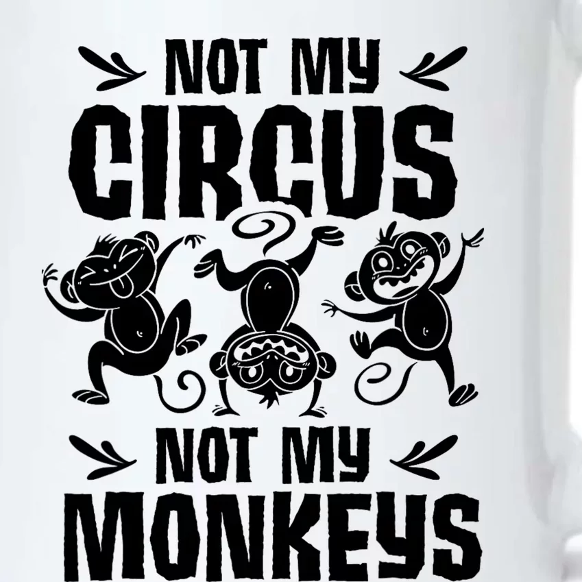 Not My Circus Not My Monkeys Saying Animal Lover Monkey Black Color Changing Mug