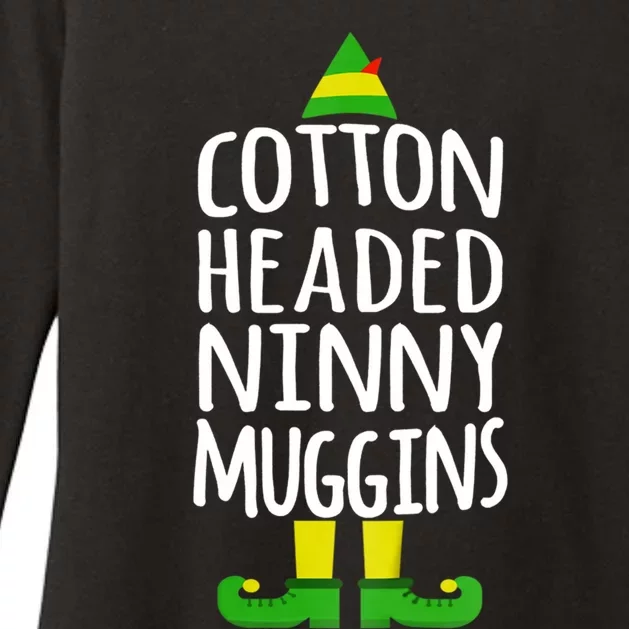 Ninny Muggins! Cotton Headed Funny Christmas Cool Gift Womens CVC Long Sleeve Shirt