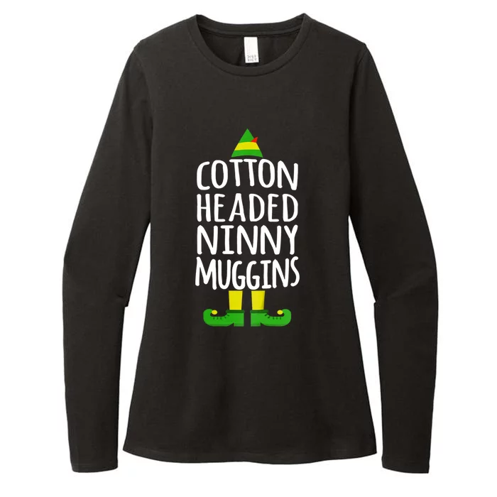 Ninny Muggins! Cotton Headed Funny Christmas Cool Gift Womens CVC Long Sleeve Shirt