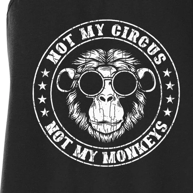 Not My Circus Monkeys Funny Monkey Animal Lover Women's Racerback Tank