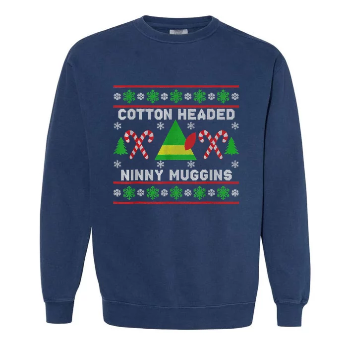 Ninny Muggins! Cotton Headed Funny Christmas Elf Holiday Garment-Dyed Sweatshirt