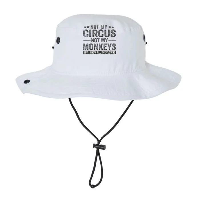 Not My Circus Not My Monkeys But I Know All The Clowns Legacy Cool Fit Booney Bucket Hat