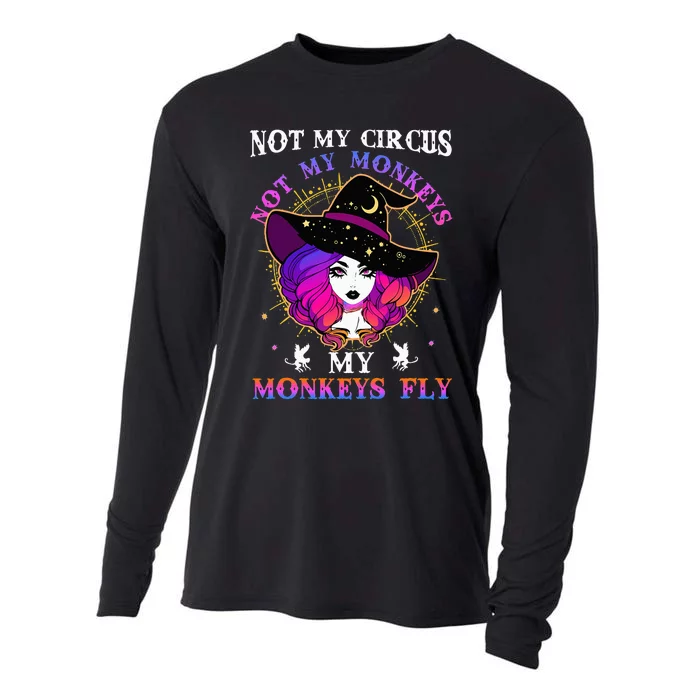 Not My Circus Not My Monkeys My Monkeys Fly Witch Halloween Cooling Performance Long Sleeve Crew