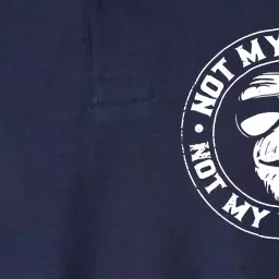 Not My Circus Not My Monkeys Softstyle Adult Sport Polo