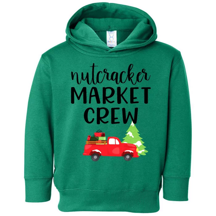 Nutcracker Market Crew Matching Christmas Shopping Toddler Hoodie