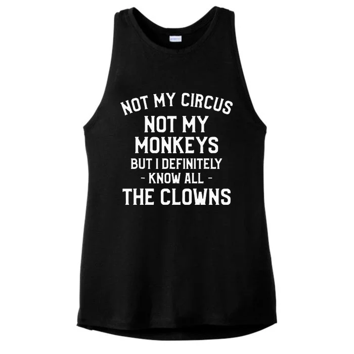 Not My Circus Not My Monkeys But I Definitely Know Nanny Ladies Tri-Blend Wicking Tank