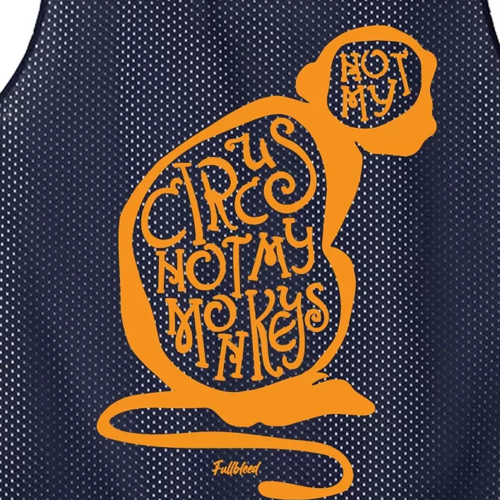 Not My Circus Not My Monkeys Mesh Reversible Basketball Jersey Tank