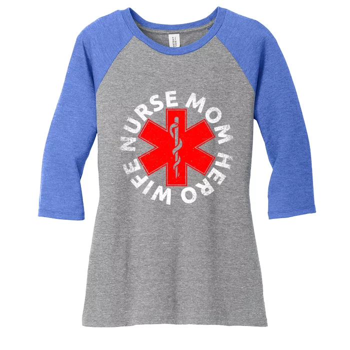 Nursing Mothers Day Christmas Gift Wife Nurse Mom Hero Rn Gift Women's Tri-Blend 3/4-Sleeve Raglan Shirt