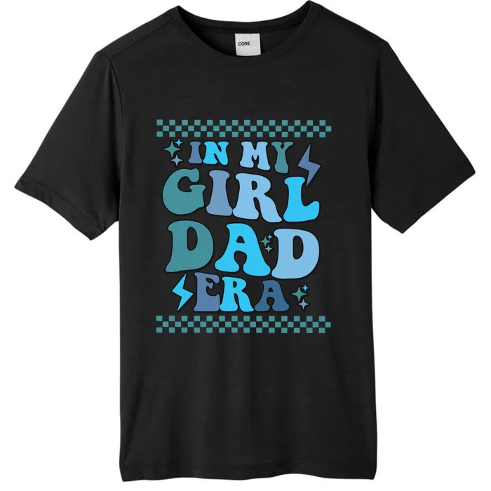 N My Daddy Girl Era And In My Dad Era ChromaSoft Performance T-Shirt