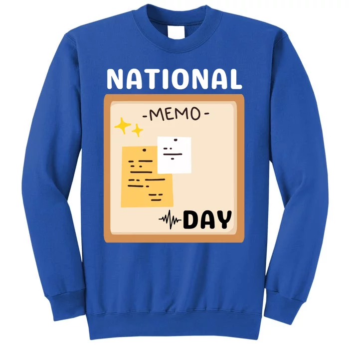 National Memo Day Meaningful Gift Tall Sweatshirt