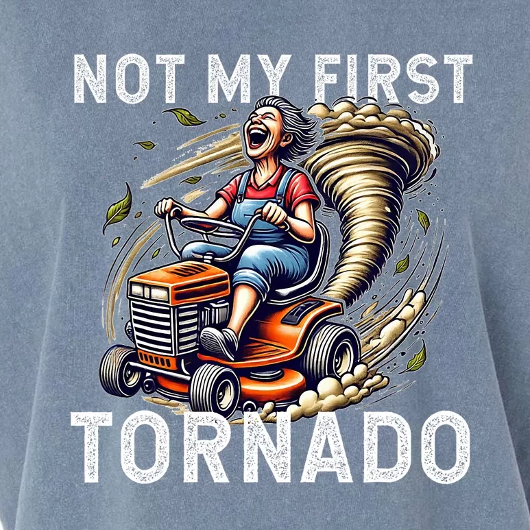 Not My First Tornado Storm Mom Mother Grandmother Birthday Garment-Dyed Women's Muscle Tee