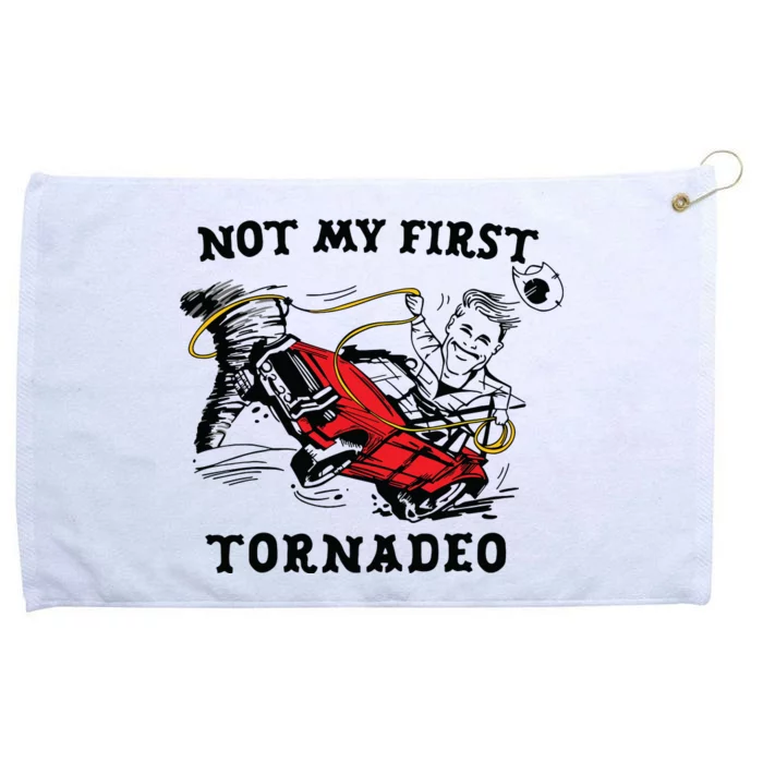 Not My First Tornadeo Grommeted Golf Towel