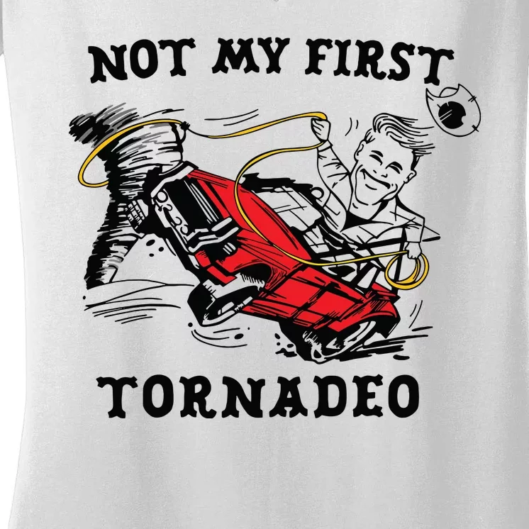 Not My First Tornadeo Women's V-Neck T-Shirt