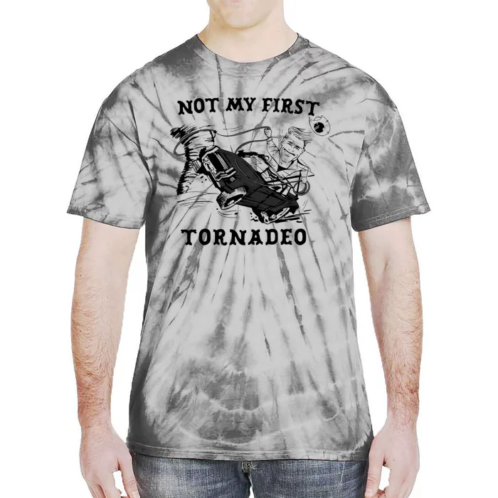 Not My First Tornado Tie-Dye T-Shirt