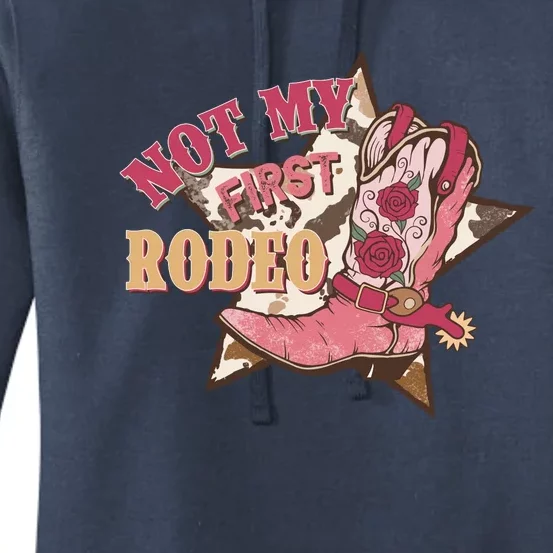 Not My First Rodeo Cowgirl Boots Pink Women's Pullover Hoodie