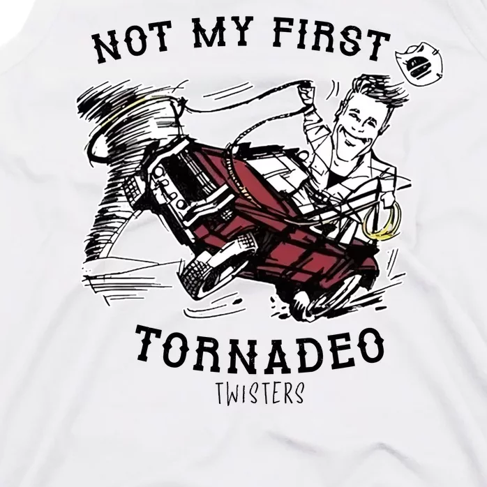 Not My First Tornadeo Twisters Tank Top