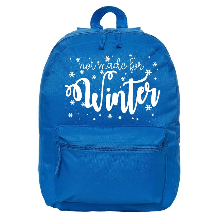 Not Made For Winter Snowflake 16 in Basic Backpack