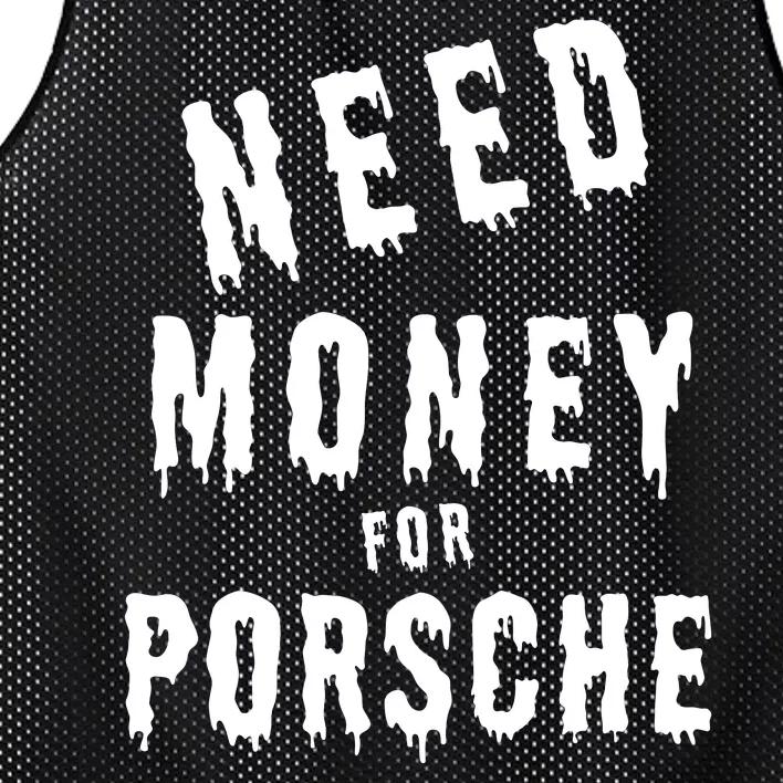 Need Money For Porsche Mesh Reversible Basketball Jersey Tank