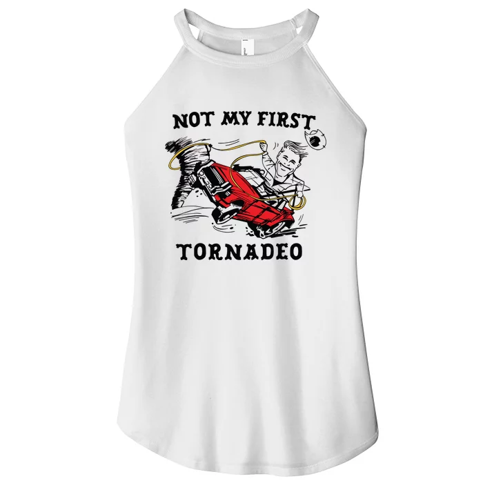 Not My First Tornadeo Not My First Tornado Women’s Perfect Tri Rocker Tank