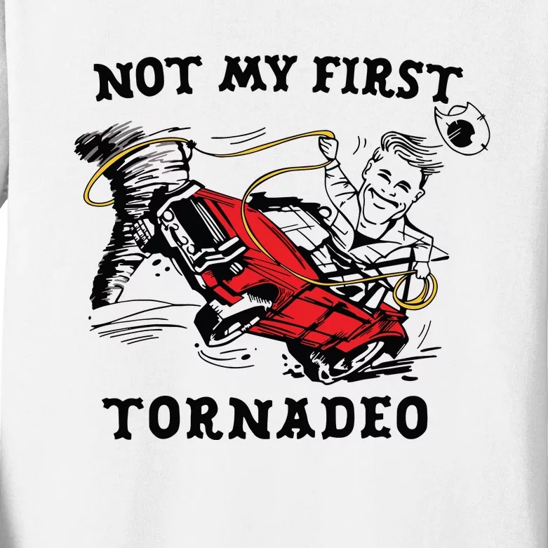 Not My First Tornadeo Not My First Tornado Kids Long Sleeve Shirt