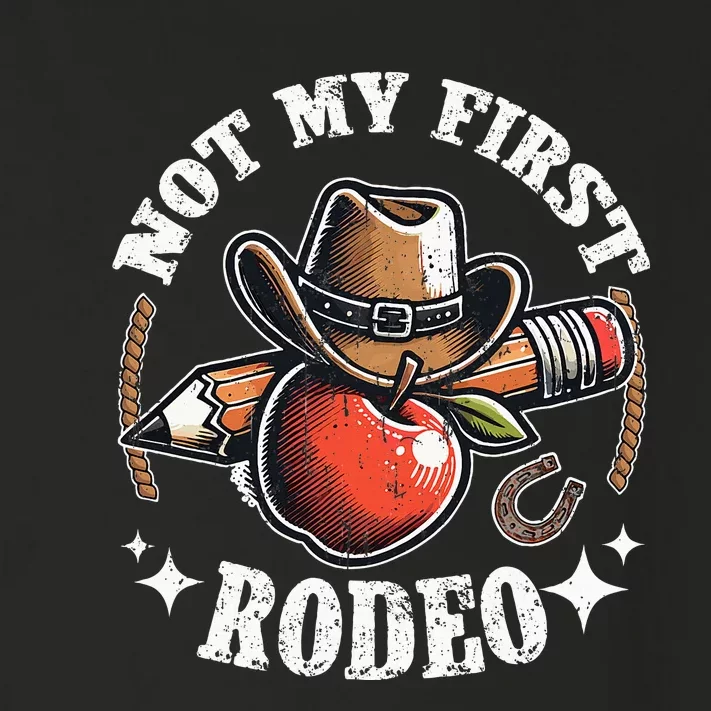 Not My First Rodeo Back To School Teacher Toddler Long Sleeve Shirt