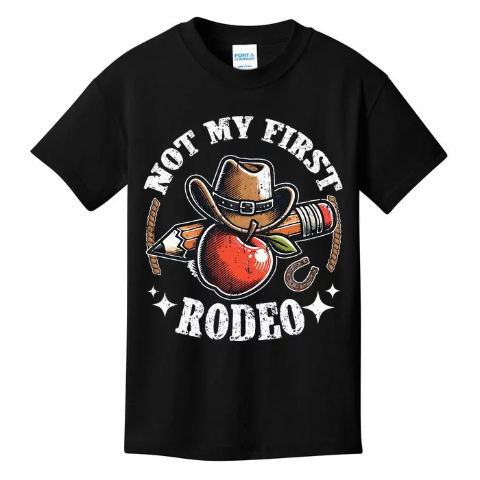 Not My First Rodeo Back To School Teacher Kids T-Shirt